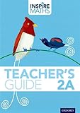 Inspire Maths: 2: Teacher's Guide 2A
