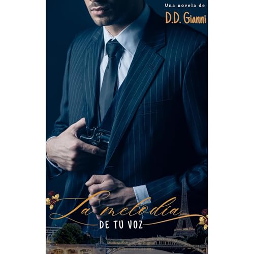 La melod&iacute;a de tu voz Audiolibro Por D.D. Gianni arte de portada