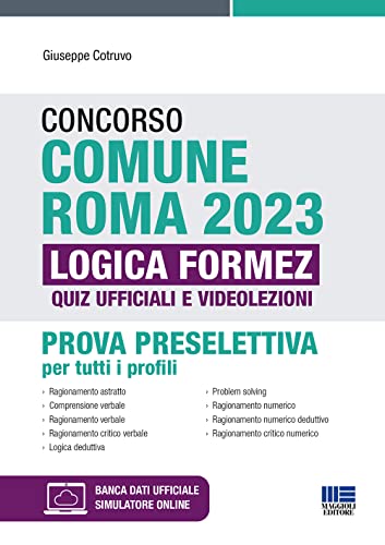 Concorso Comune Roma 2023 Logica Formez Quiz ufficiale e Videolezioni: Prova preselettiva per tutti i profili