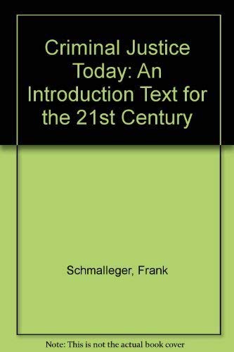 Criminal Justice Today B01D0K80GW Book Cover