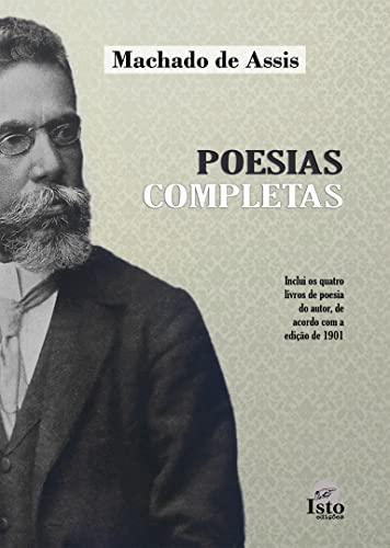 Poesias completas – Machado de Assis: