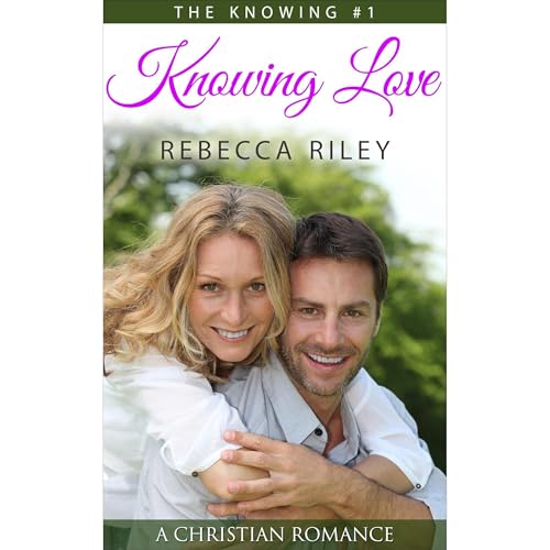 Knowing Love Audiolibro Por Rebecca Riley arte de portada