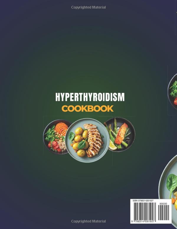 30-Minute Hyperthyroidism Cookbook: The 4-Step Formula for Thyroid Healing with Gluten-Free, Dairy-Free & Soy-Free Recipes to Soothe Your Overactive Thyroid and Relieve Graves' Disease - Image 2