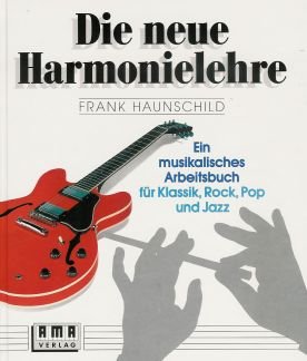 Preisvergleich Produktbild DIE NEUE HARMONIELEHRE 1 - arrangiert für Buch [Noten / Sheetmusic] Komponist: HAUNSCHILD FRANK