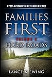  Families First: A Post-Apocalyptic Next World Series Volume 4 Hard Roads - French