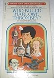 Who Killed Harlowe Thrombey by Packard, Edward (June 1, 1981) Mass Market Paperback