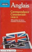 La correspondance commerciale en anglais 2266022989 Book Cover