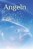  Angeln: Notizbuch Angelnotizen Angelsport Angel Merkbuch Fische Angler