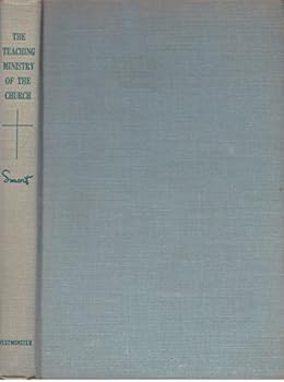 Hardcover The Teaching Ministry of the Church Book