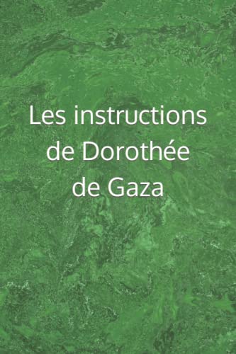 Les instructions de Dorothée de Gaza