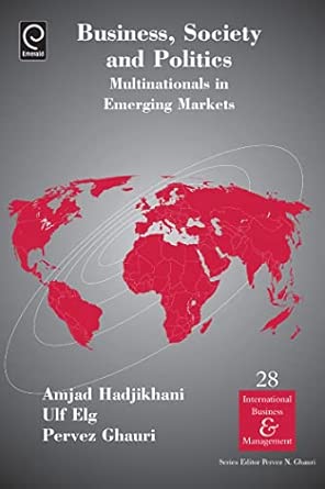 Business, Society and Politics: Multinationals in Emerging Markets: 28 book cover