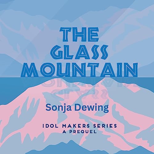 The Glass Mountain by Sonja Dewing episode artwork