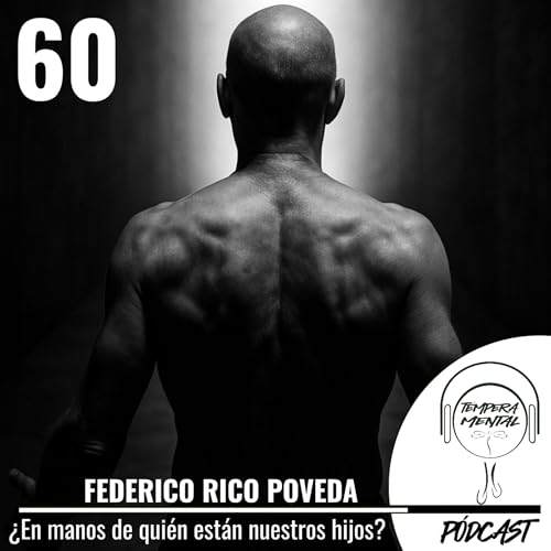 60. &iquest;En manos de qui&eacute;n est&aacute;n nuestros hijos/as?