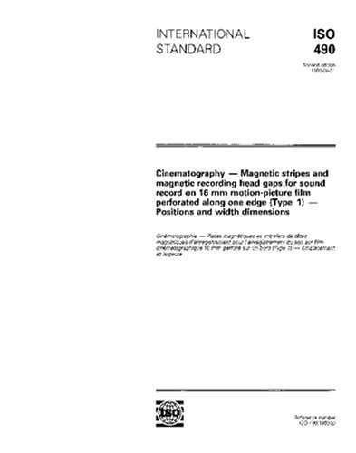 ISO 490:1993, Cinematography - Magnetic stripes and magnetic recording ...