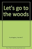 Let's go to the woods B0006BUJTK Book Cover