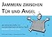 Produktbild Jammern zwischen Tür und Angel: Der kleine Bürohelfer