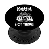 Collect Memories Not Things Motivational Hiking.
