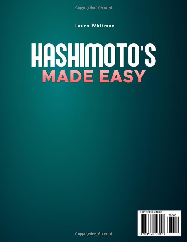 Hashimoto’s Made Easy: Take Back Your Health from Hashimoto’s. A Gentle, Gluten-Free Healing Plan with Easy Recipes and a 28-Day Food Reset - Image 2