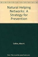 Natural Helping Networks: A Strategy for Prevention 0871010704 Book Cover