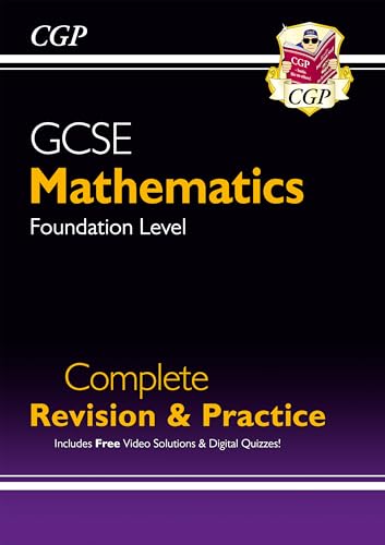 GCSE Maths Complete Revision & Practice: Foundation inc Videos & Quizzes (CGP GCSE Maths 9-1 Revision)