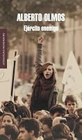 Ejército enemigo / Enemy's Army (Literatura Mondadori / Mondadori Literature) (Spanish Edition) 8439724632 Book Cover
