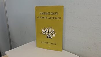 Hardcover Embroidery - A Fresh Approach Book