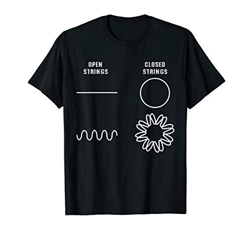 String Theory Strings - Neutrinos Open String Bran Physics T-Shirt