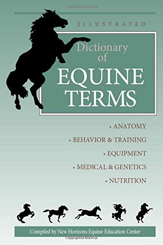 Illustrated Dictionary of Equine Terms (Dogwise)