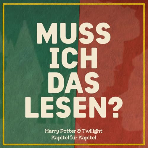 Harry Potter & Twilight Podcast | Muss ich das Lesen? Podcast Por Janosch & Charlotte arte de portada