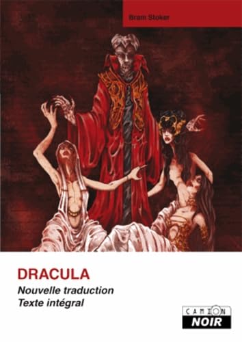 DRACULA Nouvelle traduction Texte intégral