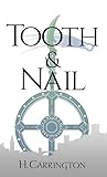 tooth and nail modern  Tooth & Nail