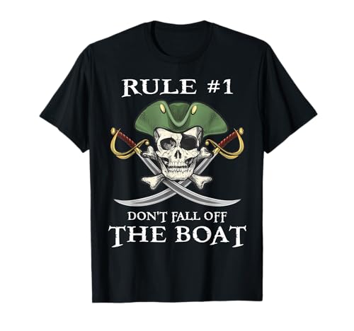 Rule 1 Don't Fall Off The Boat Cruise Pirate Party Gift T-Shirt