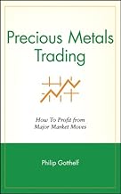 Precious Metals Trading: How To Profit from Major Market Moves