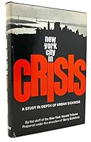 NEW YORK CITY IN CRISIS A Study in Depth of Urban Sickness New York Hearld Tribune B084JRB98B Book Cover