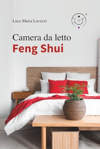 CAMERA DA LETTO FENG SHUI