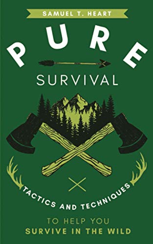 auto survival tool - Pure Survival: Tactics And Techniques To Help You Survive In The Wild