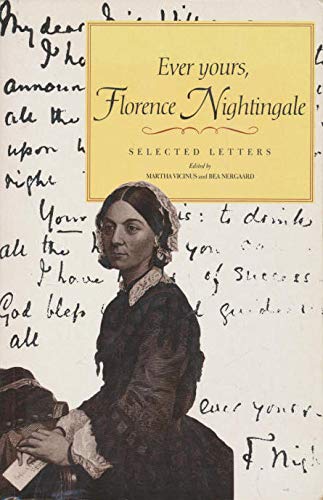 Ever Yours, Florence Nightingale: Selected Letters