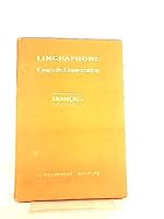 Linguaphone, Cours De Conversation, Francais B000Q9VCF2 Book Cover
