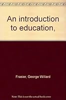 An introduction to education, B00085YTEA Book Cover