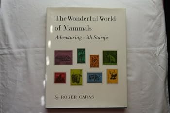 Paperback The Wonderful World of Mammals: Adventuring with Stamps, Book