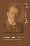 Mind and Nature: Selected Writings on Philosophy, Mathematics, and Physics