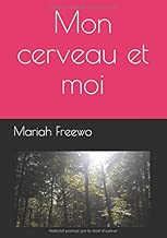 Download Mon cerveau et moi PDF