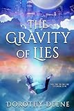 The Gravity of Lies