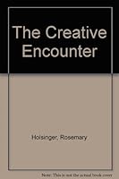 The Creative Encounter B000K6Q71A Book Cover