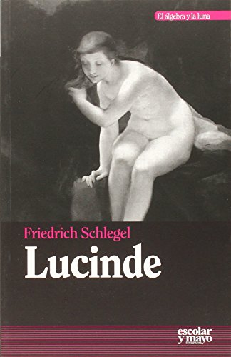 Lucinde (El álgebra y la luna)
