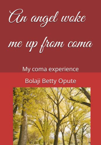 An angel woke me up from coma: My coma experience