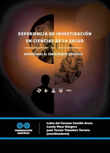 Experiencia de la investigación en ciencias de la salud