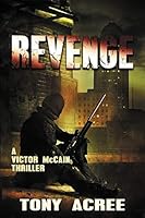 Revenge (Victor McCain Thriller #4) 1942212313 Book Cover
