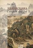 Xishuangbanna: l’esprit du thé 茶 [poésie]