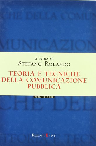 Teoria e tecniche della comunicazione pubblica